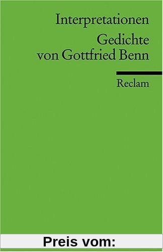 Interpretationen. Gedichte von Gottfried Benn